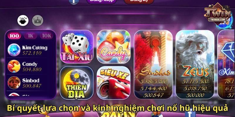 Bí quyết lựa chọn và kinh nghiệm chơi nổ hũ hiệu quả