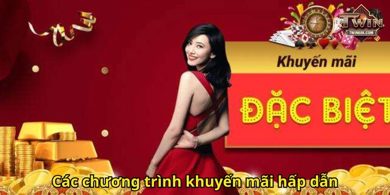 Các chương trình khuyến mãi hấp dẫn