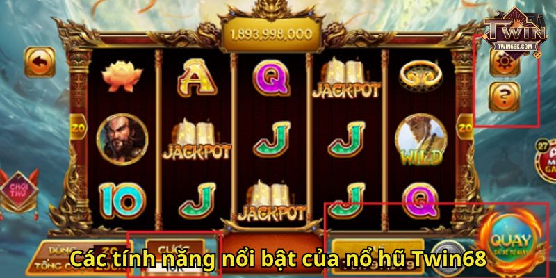 Các tính năng nổi bật của nổ hũ Twin68