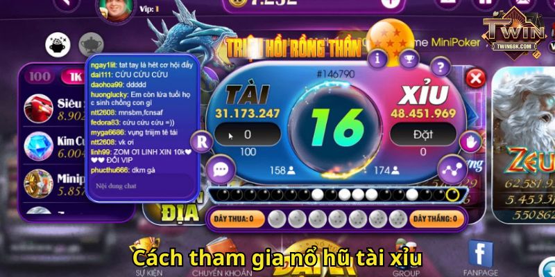 Cách tham gia nổ hũ tài xỉu