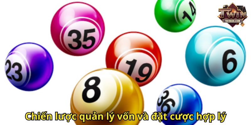 Chiến lược quản lý vốn và đặt cược hợp lý