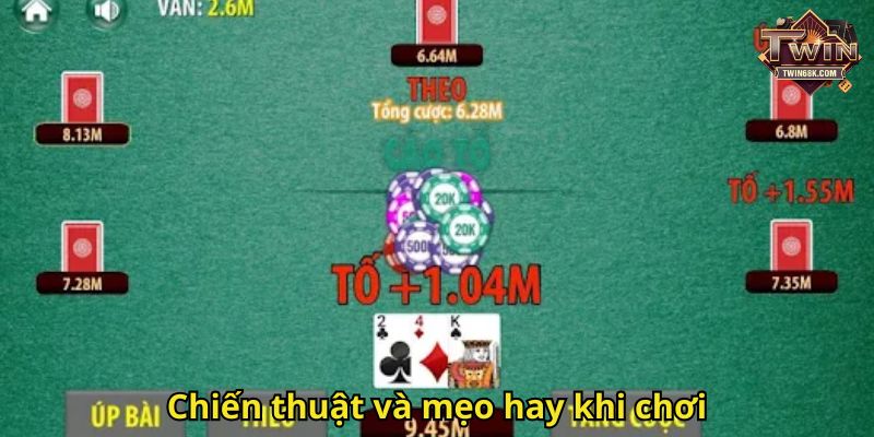 Chiến thuật và mẹo hay khi chơi
