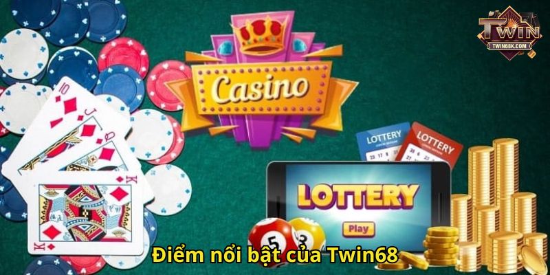 Điểm nổi bật của Twin68