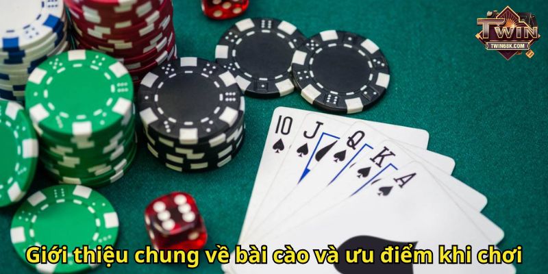 Giới thiệu chung về bài cào và ưu điểm khi chơi