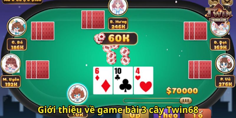 Giới thiệu về game bài 3 cây Twin68