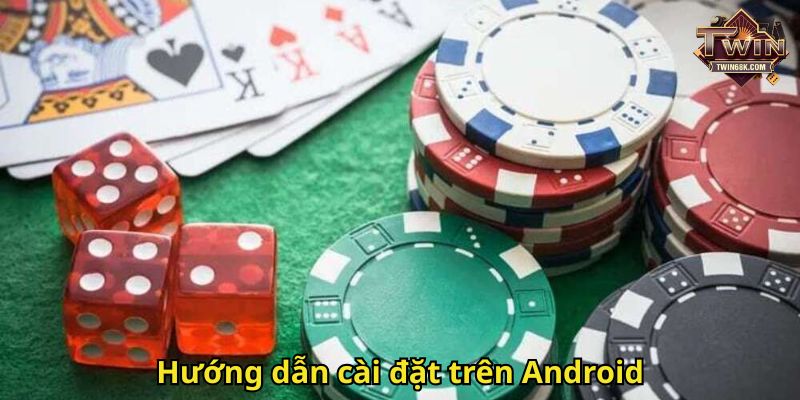Hướng dẫn cài đặt trên Android