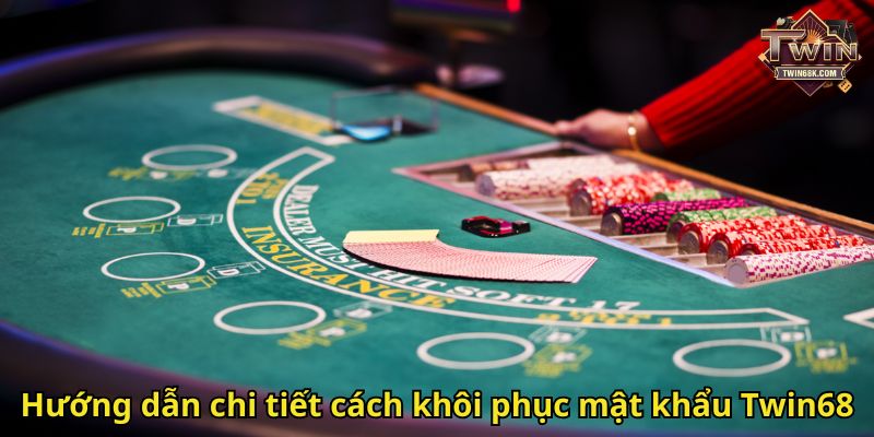 Hướng dẫn chi tiết cách khôi phục mật khẩu Twin68