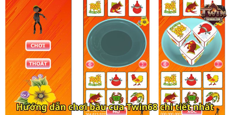 Hướng dẫn chơi bầu cua Twin68 chi tiết nhất