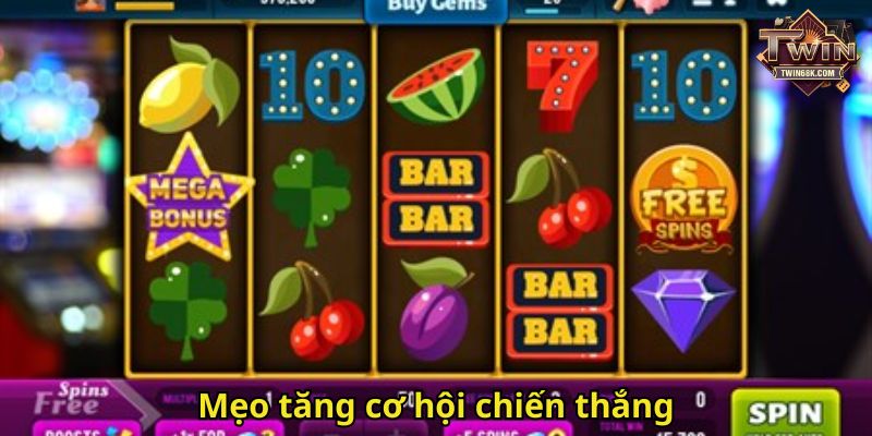 Mẹo tăng cơ hội chiến thắng