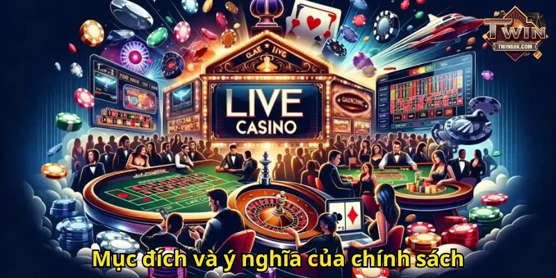 Mục đích và ý nghĩa của chính sách