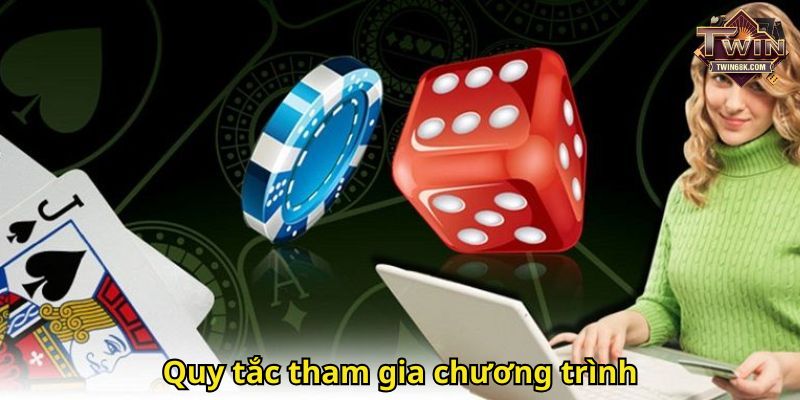 Quy tắc tham gia chương trình