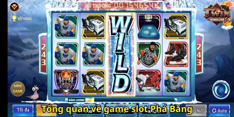 Tổng quan về game slot Phá Băng